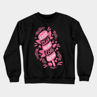 Barbie quotes Crewneck Sweatshirt